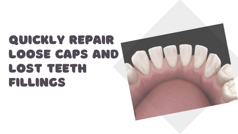 How to Get a Fast Fix for Loose Caps and Lost Teeth Fillings?